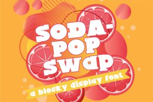 Sodapop Swap: A Font for Business Branding That Stands Out